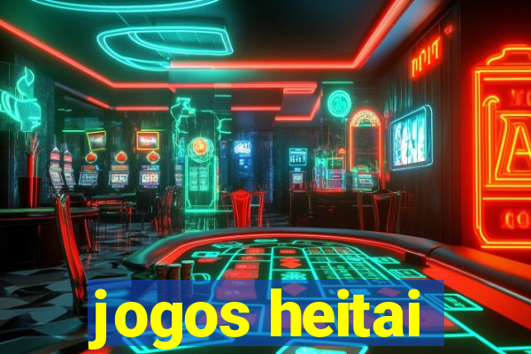 jogos heitai